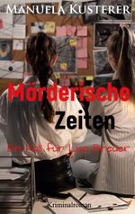 Mörderische Zeiten Cover des Buches Mörderische Zeiten (ISBN: 9783758311246)