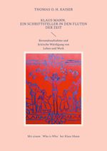 Klaus Mann. Ein Schriftsteller in den Fluten der Zeit Cover des Buches Klaus Mann. Ein Schriftsteller in den Fluten der Zeit (ISBN: 9783758311871)