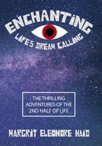 Enchanting - Life's Dream Calling Cover des Buches Enchanting - Life's Dream Calling (ISBN: 9783758312625)