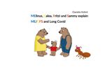 MElinus, Calea, Fritzi and Sammy explain ME/CFS and Long Covid Cover des Buches MElinus, Calea, Fritzi and Sammy explain ME/CFS and Long Covid (ISBN: 9783758313479)