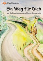 Ein Weg für Dich Cover des Buches Ein Weg für Dich (ISBN: 9783758315350)