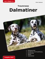 Traumrasse: Dalmatiner Cover des Buches Traumrasse: Dalmatiner (ISBN: 9783758316012)