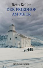 Der Friedhof am Meer Cover des Buches Der Friedhof am Meer (ISBN: 9783758316876)