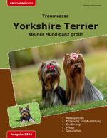 Traumrasse: Yorkshire Terrier Cover des Buches Traumrasse: Yorkshire Terrier (ISBN: 9783758317590)