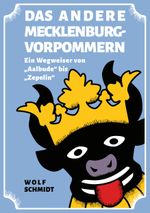 Das andere Mecklenburg-Vorpommern Cover des Buches Das andere Mecklenburg-Vorpommern (ISBN: 9783758318689)