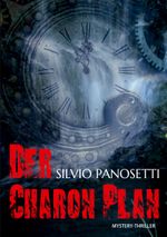Der Charon-Plan Cover des Buches Der Charon-Plan (ISBN: 9783758319112)