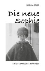 Die neue Sophie Cover des Buches Die neue Sophie (ISBN: 9783758320279)