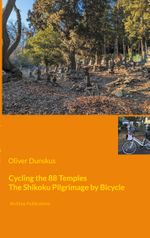 Cycling the 88 Temples Cover des Buches Cycling the 88 Temples (ISBN: 9783758320422)