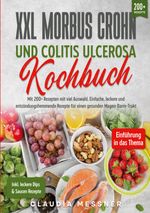 XXL Morbus Crohn und Colitis Ulcerosa Kochbuch Cover des Buches XXL Morbus Crohn und Colitis Ulcerosa Kochbuch (ISBN: 9783758320903)