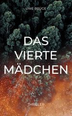 Das Vierte Mädchen Cover des Buches Das Vierte Mädchen (ISBN: 9783758321122)