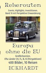 Europa ohne die EU: Großbritannien, EFTA Länder CH, FL, N, IS (Perspektiven) Cover des Buches Europa ohne die EU: Großbritannien, EFTA Länder CH, FL, N, IS (Perspektiven) (ISBN: 9783758321436)