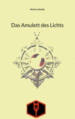 Das Amulett des Lichts Cover des Buches Das Amulett des Lichts (ISBN: 9783758322945)