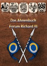 Die Ahnentafel Forum Richard III Cover des Buches Die Ahnentafel Forum Richard III (ISBN: 9783758323195)