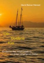 Der goldene Kiel Cover des Buches Der goldene Kiel (ISBN: 9783758323737)