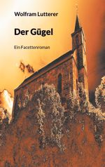 Der Gügel Cover des Buches Der Gügel (ISBN: 9783758323881)