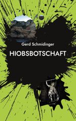 Hiobsbotschaft Cover des Buches Hiobsbotschaft (ISBN: 9783758324031)