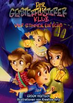 Der Geisterflüsterer Klub Cover des Buches Der Geisterflüsterer Klub (ISBN: 9783758325496)