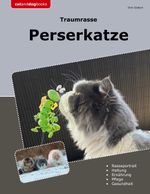 Traumrasse Perserkatze Cover des Buches Traumrasse Perserkatze (ISBN: 9783758327223)