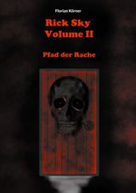 Rick Sky Volume II Cover des Buches Rick Sky Volume II (ISBN: 9783758328763)