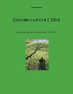 Gedanken auf den 2. Blick Cover des Buches Gedanken auf den 2. Blick (ISBN: 9783758330070)