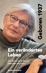 Geboren 1937 - Ein verändertes Leben Cover des Buches Geboren 1937 - Ein verändertes Leben (ISBN: 9783758330377)