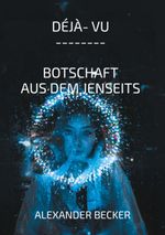 Déjà vu Cover des Buches Déjà vu (ISBN: 9783758330537)