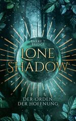 Lone Shadow Cover des Buches Lone Shadow (ISBN: 9783758333576)