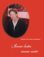 Immer heiter, immer weiter Cover des Buches Immer heiter, immer weiter (ISBN: 9783758334030)