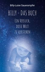 Billy - das Buch Cover des Buches Billy - das Buch (ISBN: 9783758342516)