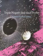 Triple-Negativ und doch Positiv Cover des Buches Triple-Negativ und doch Positiv (ISBN: 9783758342929)