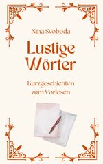Lustige Wörter Cover des Buches Lustige Wörter (ISBN: 9783758350580)