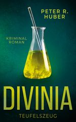 Divinia - Teufelszeug Cover des Buches Divinia - Teufelszeug (ISBN: 9783758355011)