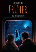 Früher ... Cover des Buches Früher ... (ISBN: 9783758359804)