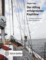 Der Alltag erfolgreicher Kapitäne Cover des Buches Der Alltag erfolgreicher Kapitäne (ISBN: 9783758363009)