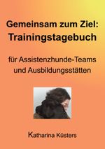 Gemeinsam zum Ziel Cover des Buches Gemeinsam zum Ziel (ISBN: 9783758363740)