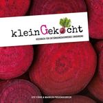 kleingekocht Cover des Buches kleingekocht (ISBN: 9783758363962)