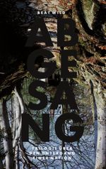 Abgesang Cover des Buches Abgesang (ISBN: 9783758364112)