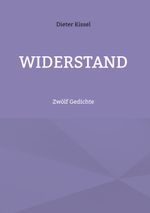 Widerstand Cover des Buches Widerstand (ISBN: 9783758364228)