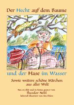 Der Hecht auf dem Baume und der Hase im Wasser Cover des Buches Der Hecht auf dem Baume und der Hase im Wasser (ISBN: 9783758365157)