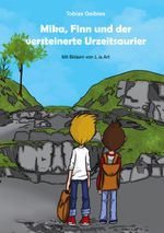 Mika, Finn und der versteinerte Urzeitsaurier Cover des Buches Mika, Finn und der versteinerte Urzeitsaurier (ISBN: 9783758365270)