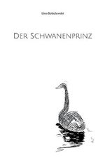 Der Schwanenprinz Cover des Buches Der Schwanenprinz (ISBN: 9783758365652)