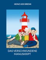 Das verschwundene Manuskript Cover des Buches Das verschwundene Manuskript (ISBN: 9783758365881)