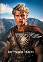 Der Weg des Paladins Cover des Buches Der Weg des Paladins (ISBN: 9783758365898)