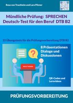 Mündliche Prüfung Sprechen B2 Deutsch-Test für den Beruf / DTB Cover des Buches Mündliche Prüfung Sprechen B2 Deutsch-Test für den Beruf / DTB (ISBN: 9783758366499)