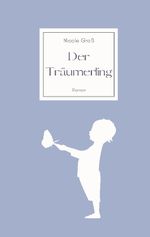 Der Träumerling Cover des Buches Der Träumerling (ISBN: 9783758366536)