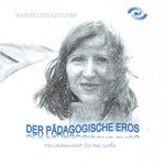 Der Pädagogische Eros Cover des Buches Der Pädagogische Eros (ISBN: 9783758367014)