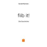 fiib it! Cover des Buches fiib it! (ISBN: 9783758367427)