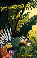 Das Geheimnis der 13 Stufen Cover des Buches Das Geheimnis der 13 Stufen (ISBN: 9783758368851)