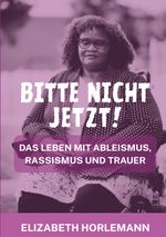 Bitte nicht jetzt! Cover des Buches Bitte nicht jetzt! (ISBN: 9783758368950)