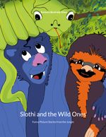 Slothi and the Wild Ones Cover des Buches Slothi and the Wild Ones (ISBN: 9783758372155)